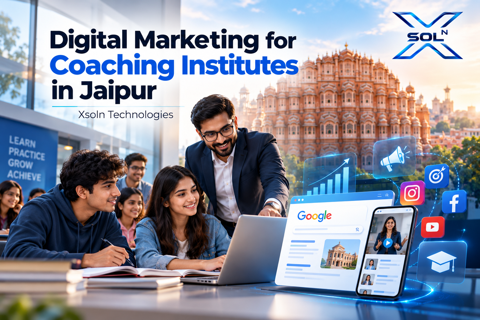 Digital Marketing for Coaching Institutes in Jaipur | Xsoln Technologies